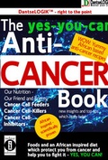 Cover: The yes-you-can Anti-CANCER Book - Our Nutrition - Our Friend and Enemy: Cancer Cell Feeder, Cancer Cell-Killers, Cancer Call Preventers - indayi Edition