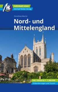 Abbildung von: Nord- und Mittelengland Reiseführer Michael Müller Verlag - Michael Müller Verlag