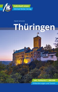 Abbildung von: Thüringen Reiseführer Michael Müller Verlag - Michael Müller Verlag