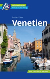 Abbildung von: Venetien Reiseführer Michael Müller Verlag - Michael Müller Verlag
