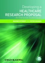 Cover: Developing a Healthcare Research Proposal - Wiley-Blackwell