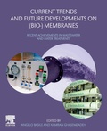 Cover: Current Trends and Future Developments on (Bio-) Membranes - Elsevier