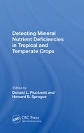 Cover: Detecting Mineral Nutrient Deficiencies In Tropical And Temperate Crops - CRC Press