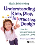 Cover: Understanding Kids, Play, and Interactive Design - CRC Press