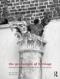 Cover: The Production of Heritage - Routledge