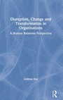 Cover: Disruption, Change and Transformation in Organisations - Routledge