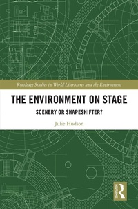 Enlarge image Cover: The Environment on Stage - Routledge