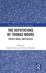 Cover: The Reputations of Thomas Moore - Routledge