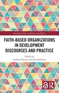 Cover: Faith-Based Organizations in Development Discourses and Practice - Routledge