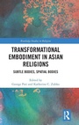 Cover: Transformational Embodiment in Asian Religions - Routledge