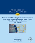 Cover: Mathematical Modelling in Motor Neuroscience: State of the Art and Translation to the Clinic, Gaze Orienting Mechanisms and Disease - Academic Press