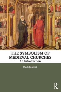 Abbildung von: The Symbolism of Medieval Churches - Routledge