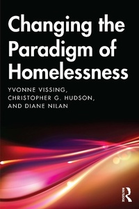 Enlarge image Cover: Changing the Paradigm of Homelessness - Routledge