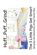 Cover: Huff...Puff...Grind! (paper) - Gripper Products