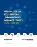 Cover: Arts Education and Social-Emotional Learning Outcomes Among K-12 Students - Consortium on Chicago School Research
