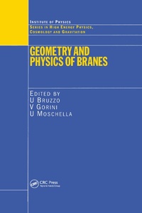 Enlarge image Cover: Geometry and Physics of Branes - CRC Press