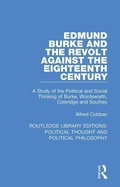 Cover: Edmund Burke and the Revolt Against the Eighteenth Century - Routledge