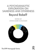 Cover: A Psychoanalytic Exploration On Sameness and Otherness - Routledge