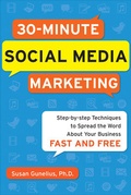 Cover: 30-Minute Social Media Marketing: Step-by-step Techniques to Spread the Word About Your Business - McGraw-Hill Education