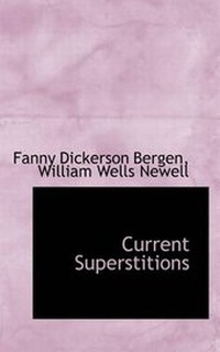 Enlarge image Cover: Current Superstitions - BiblioLife