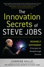 Cover: The Innovation Secrets of Steve Jobs: Insanely Different Principles for Breakthrough Success - McGraw-Hill Professional
