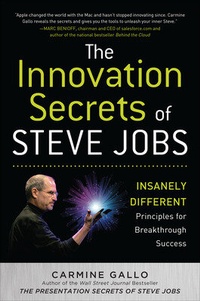Enlarge image Cover: The Innovation Secrets of Steve Jobs: Insanely Different Principles for Breakthrough Success - McGraw-Hill Professional