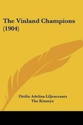 Cover: The Vinland Champions (1904) - Kessinger Publishing
