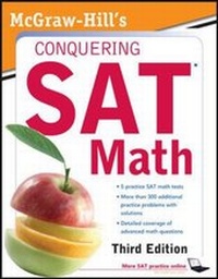 Enlarge image Cover: McGraw-Hill's Conquering SAT Math, Third Edition - McGraw-Hill Professional
