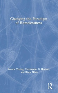 Enlarge image Cover: Changing the Paradigm of Homelessness - Routledge