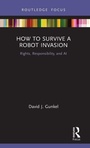 Cover: How to Survive a Robot Invasion - Routledge