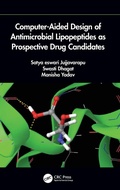 Cover: Computer-Aided Design of Antimicrobial Lipopeptides as Prospective Drug Candidates - CRC Press