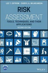 Enlarge image Cover: Risk Assessment - Tools, Techniques, and Their Applications, Second Edition - Wiley