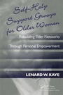 Cover: Self-Help Support Groups For Older Women - Taylor & Francis
