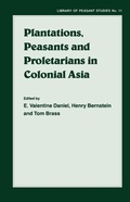 Cover: Plantations, Proletarians and Peasants in Colonial Asia - Routledge