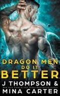 Cover: Dragon Men do it Better - Draft2digital