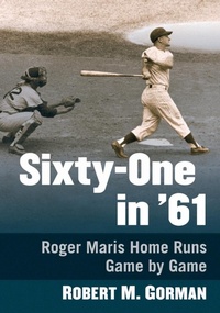 Abbildung von: Sixty-One in '61 - McFarland & Co Inc