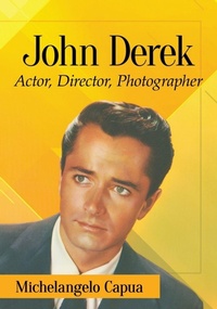 Enlarge image Cover: John Derek - McFarland & Co Inc