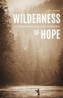 Cover: Wilderness of Hope - University of Nebraska Press