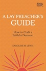 Cover: A Lay Preacher's Guide - Fortress Press,U.S.