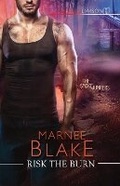 Cover: Risk the Burn - Kensington Publishing