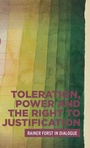 Cover: Toleration, Power and the Right to Justification - Manchester University Press