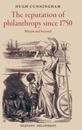 Cover: The Reputation of Philanthropy Since 1750 - Manchester University Press