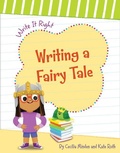 Cover: Writing a Fairy Tale - Cherry Lake Publishing