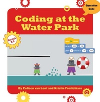 Abbildung von: Coding at the Water Park - Cherry Lake Publishing