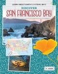 Cover: Discover San Francisco Bay - Cherry Lake Publishing