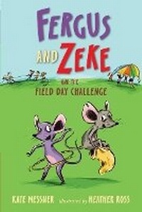 Enlarge image Cover: Fergus and Zeke and the Field Day Challenge - Candlewick Press,U.S.