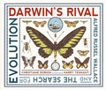 Cover: Darwin's Rival: Alfred Russel Wallace and the Search for Evolution - Candlewick Studio