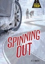 Cover: Spinning Out - Lerner Publishing Group