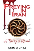 Cover: Preying in Iran - Mill City Press, Inc.