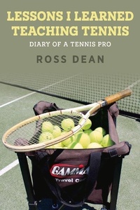 Abbildung von: Lessons I Learned Teaching Tennis - Bookbaby
